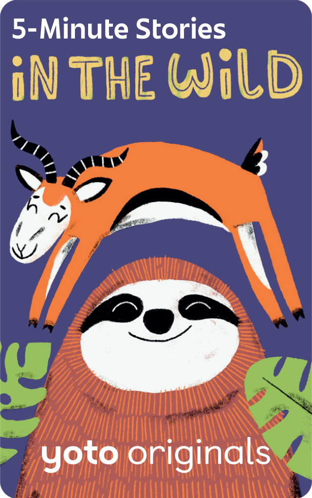 5 Minute Stories: In The Wild